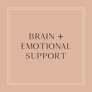 Brain + Emotional Support