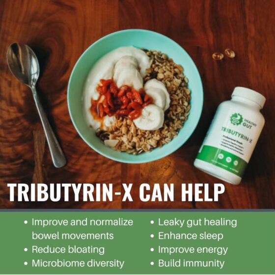 Healthy Gut Tributyrin-X Can Help